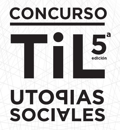Premio TIL | Utopías sociales.