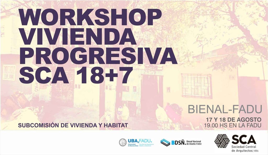 Workshop vivienda progresiva SCA 18+7