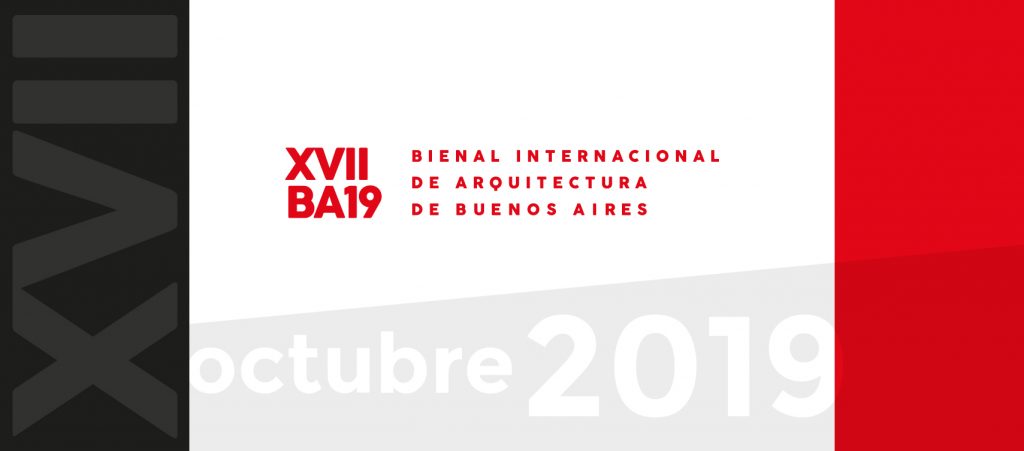 XVII BIENAL INTERNACIONAL DE ARQUITECTURA DE BUENOS AIRES
