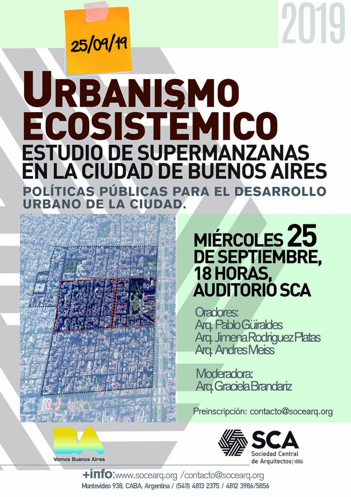 Conferencia “Urbanismo Ecosistémico: estudio de Supermanzanas en la Ciudad de Buenos Aires. Políticas públicas para el desarrollo urbano de la Ciudad.”