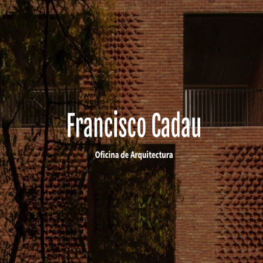 Francisco Cadau oficina de arquitectura