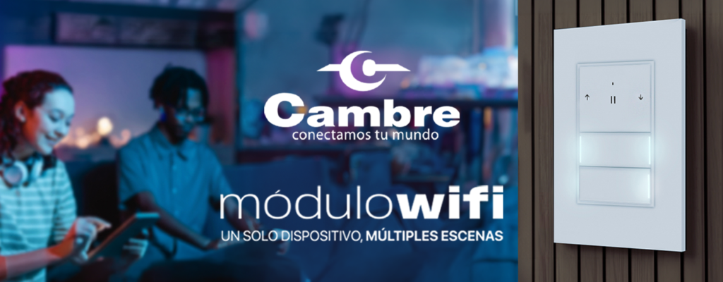 Cambre línea WiFi: Soluciones de domótica accesibles para un hogar más inteligente